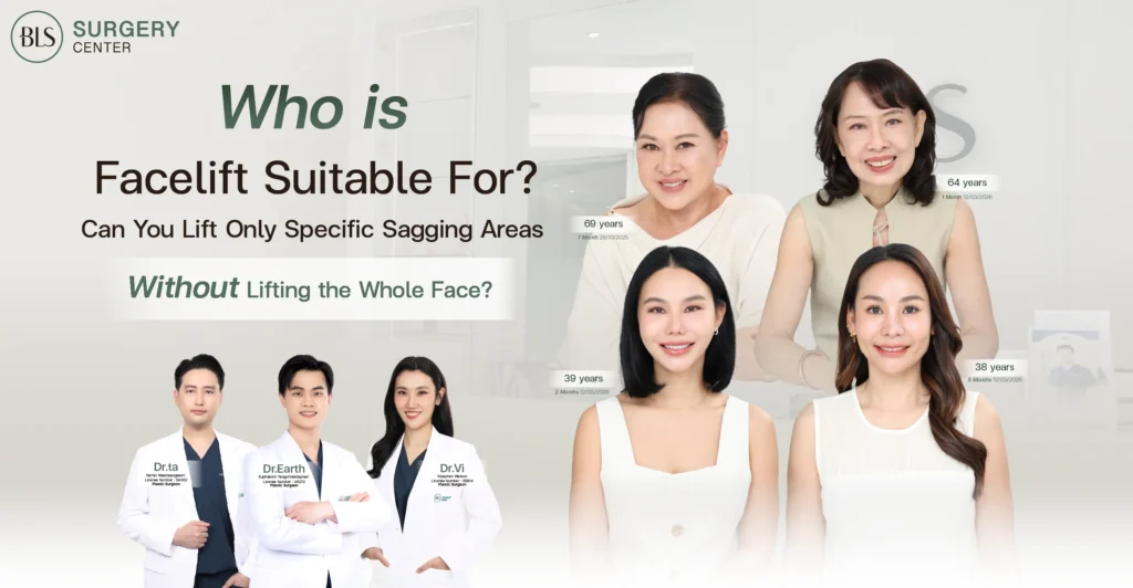 Who Is Face Lift Suitable For? Can You Lift Only Specific Sagging Areas Without Lifting the Whole Face?