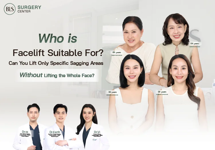 Who Is Face Lift Suitable For? Can You Lift Only Specific Sagging Areas Without Lifting the Whole Face?